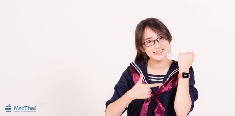 MacThai Model “น้องน้ำ” นักเรียนมัธยม กลับมาอีกครั้งพร้อมกับ Apple Watch
